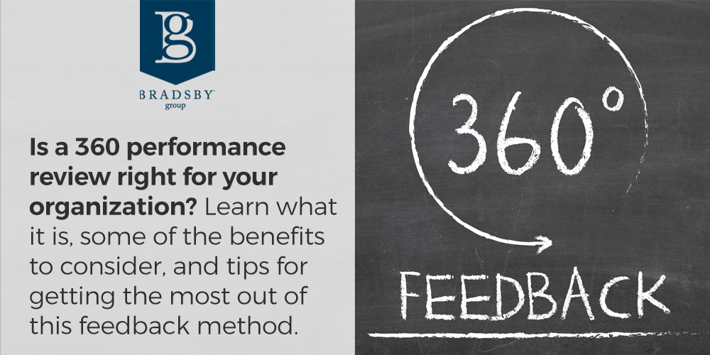 Is a 360 performance review right for your organization? Learn what it is, some of the benefits to consider, and tips for getting the most out of this feedback method.